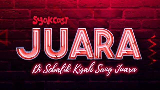 syokcast-juara_640-1_1.jpg