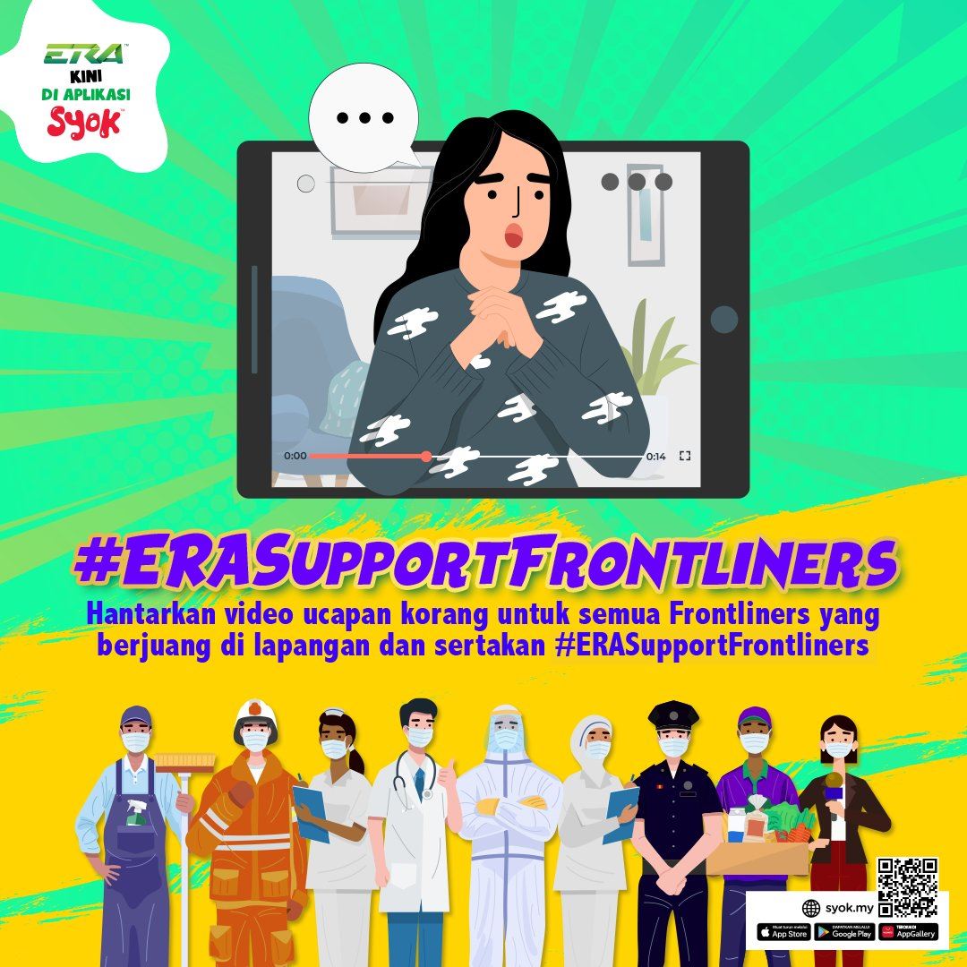 #erasupportfrontliners tanda hargai pengorbanan barisan hadapan, hantarkan video anda sekarang!