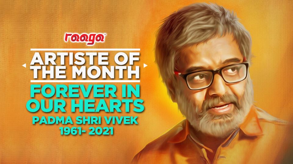 vivek is our artiste of the month! 