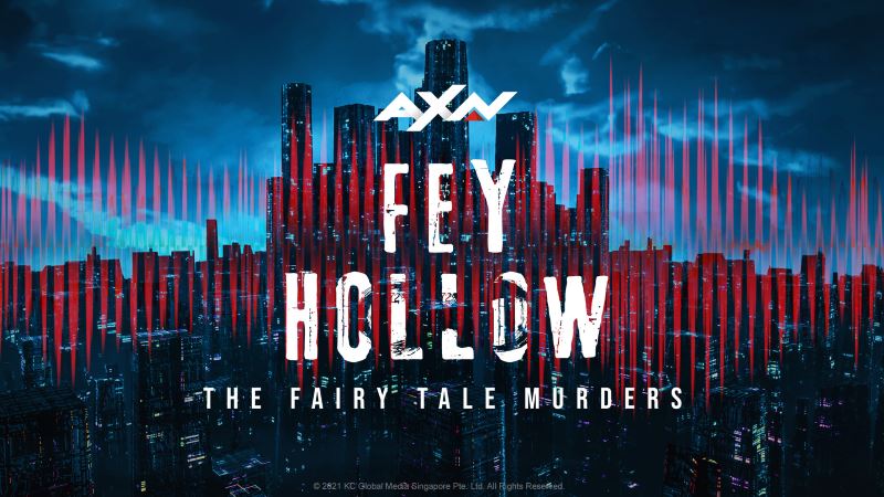 listen to axn’s thriller crime podcast, fey hollow, on the syok app!