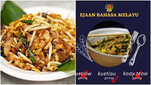 kuey-teow-spelling-dbp-kuetiau-malaysia-standardise-bm.jpg