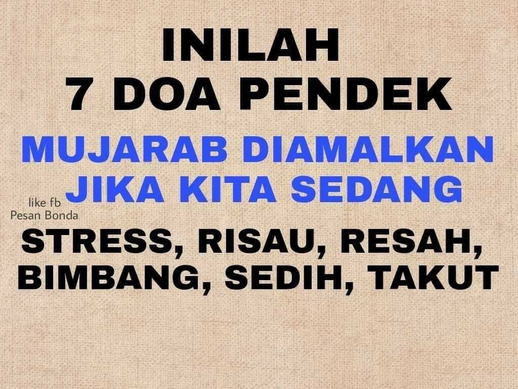 rasa resah, sedih, takut atau stres, boleh baca 7 doa pendek ini!
