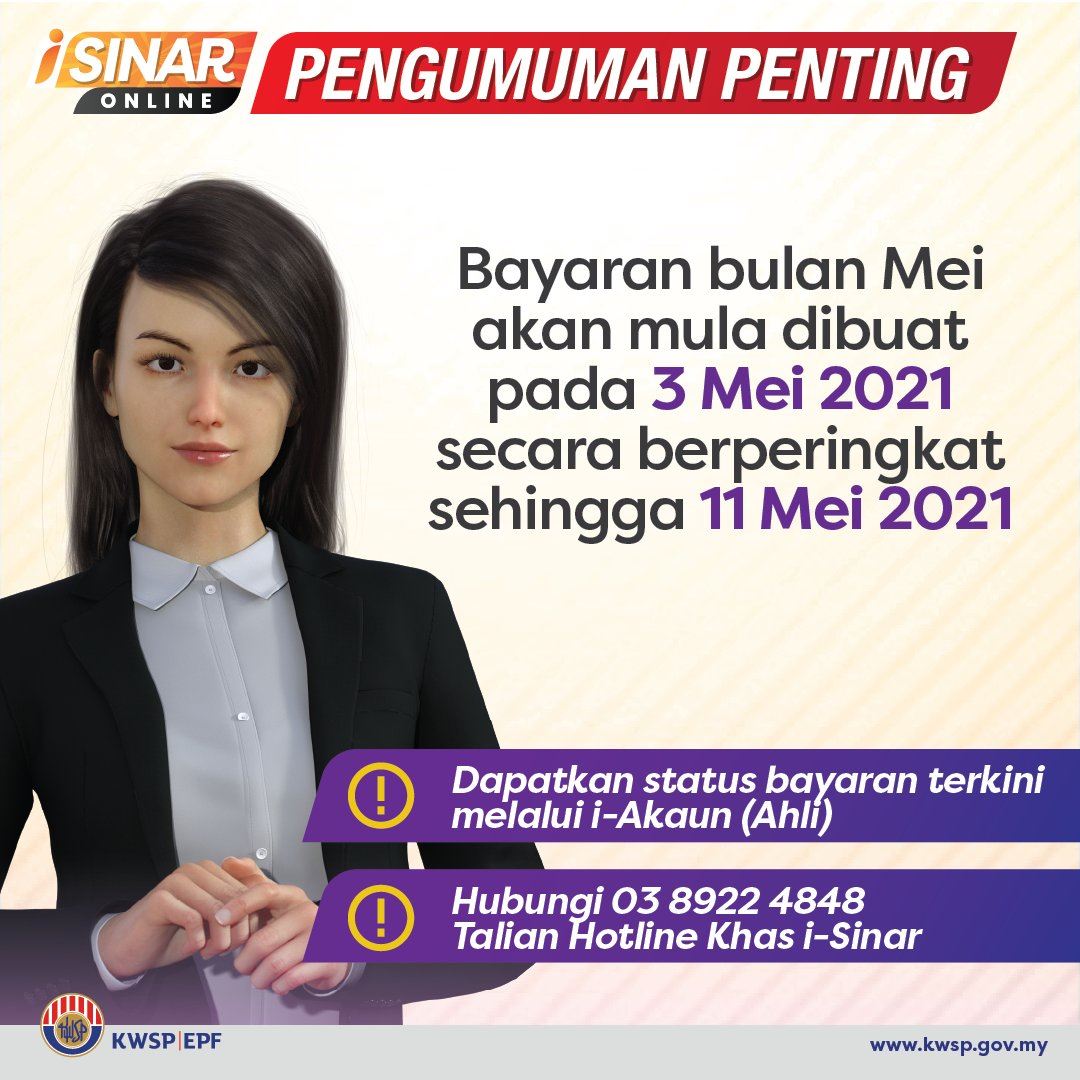 check bank anda, bayaran i-sinar bulan mei sudah mula dibuat