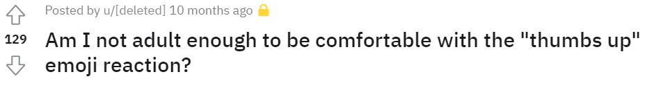 gen z’s claim that replying text with thumbs up is “super rude,” sparks debate online