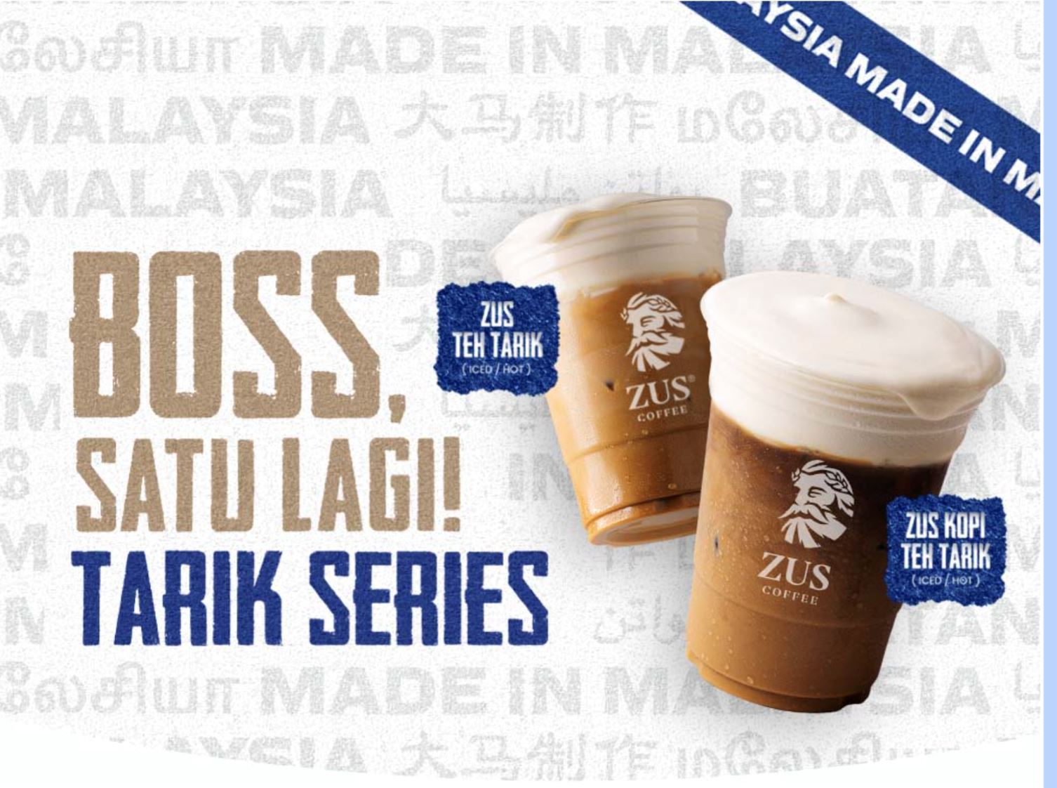 anda boleh order “boss! satu lagi!” di zus coffee dengan menu baharu tarik series
