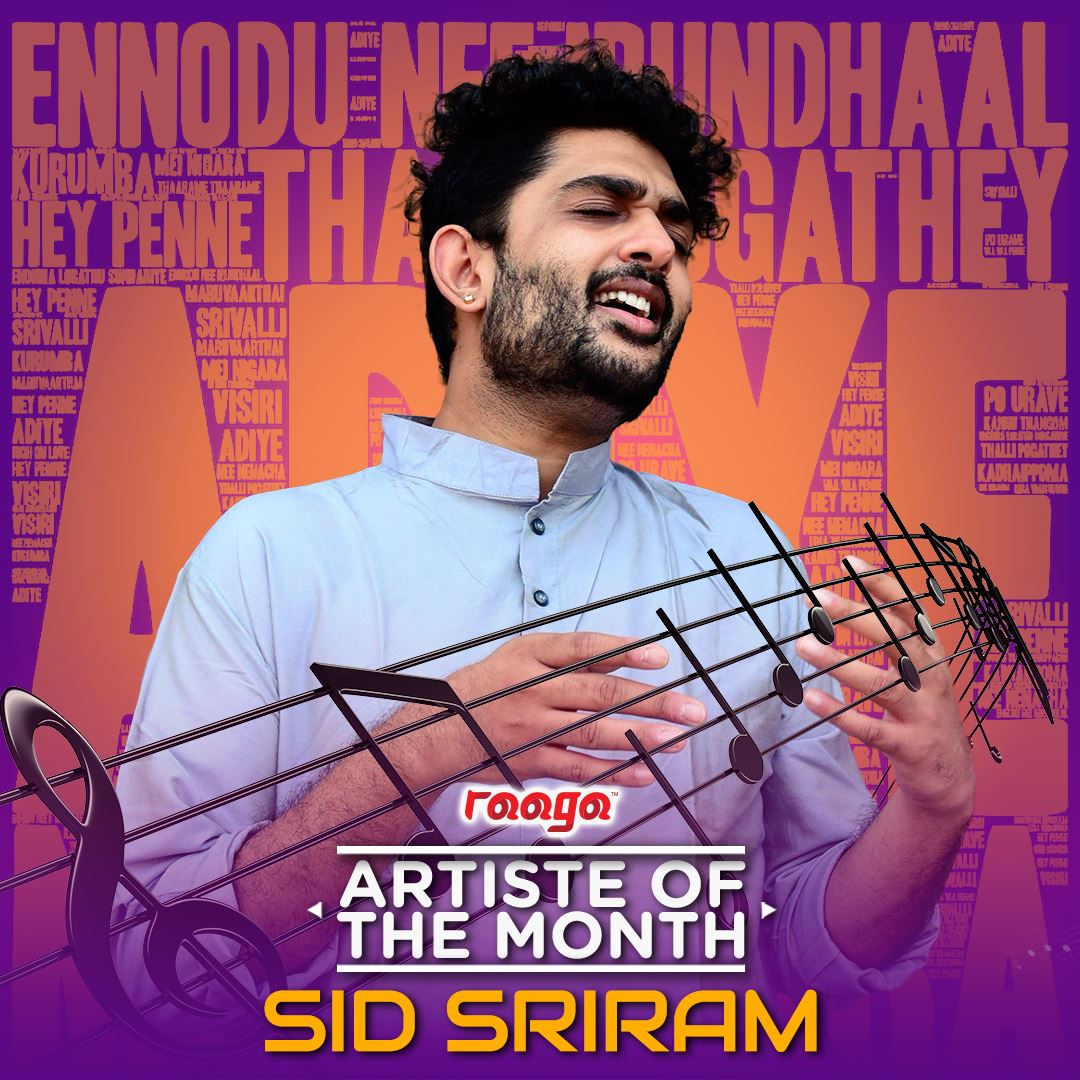 sid sriram is our artist of the month! 