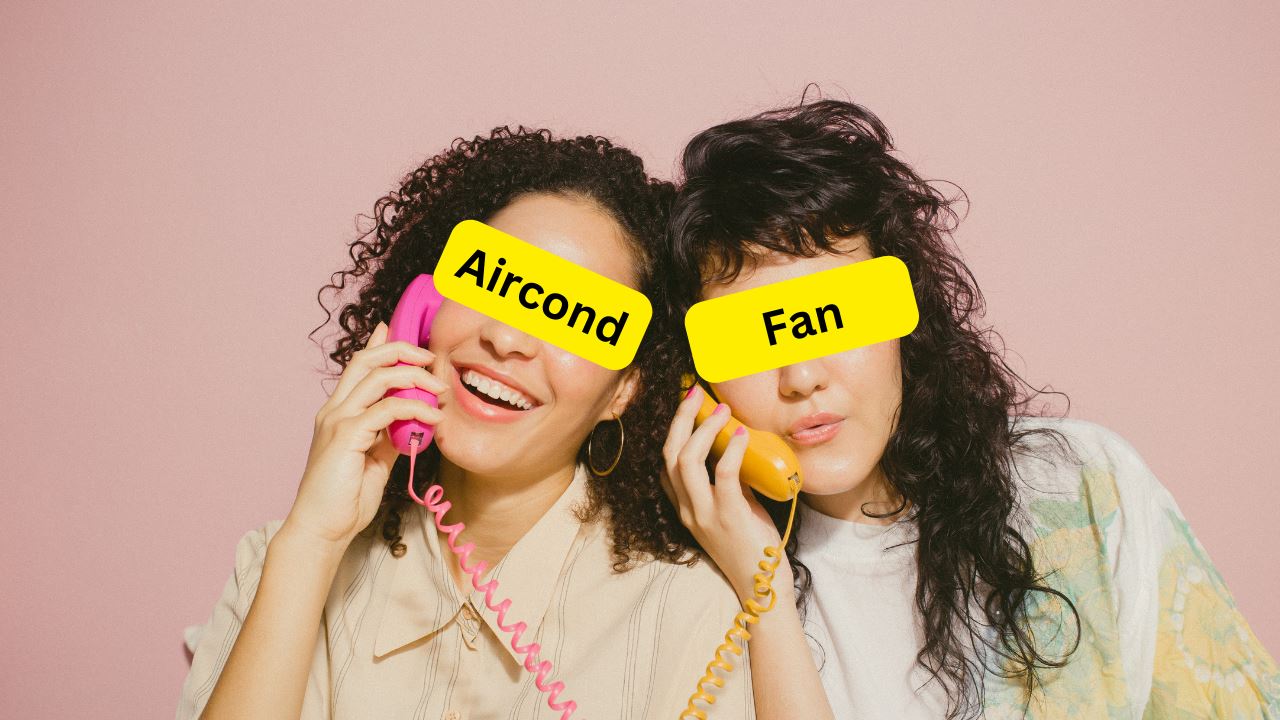 Two best friends, each representing a fan and an aircond, looking happy