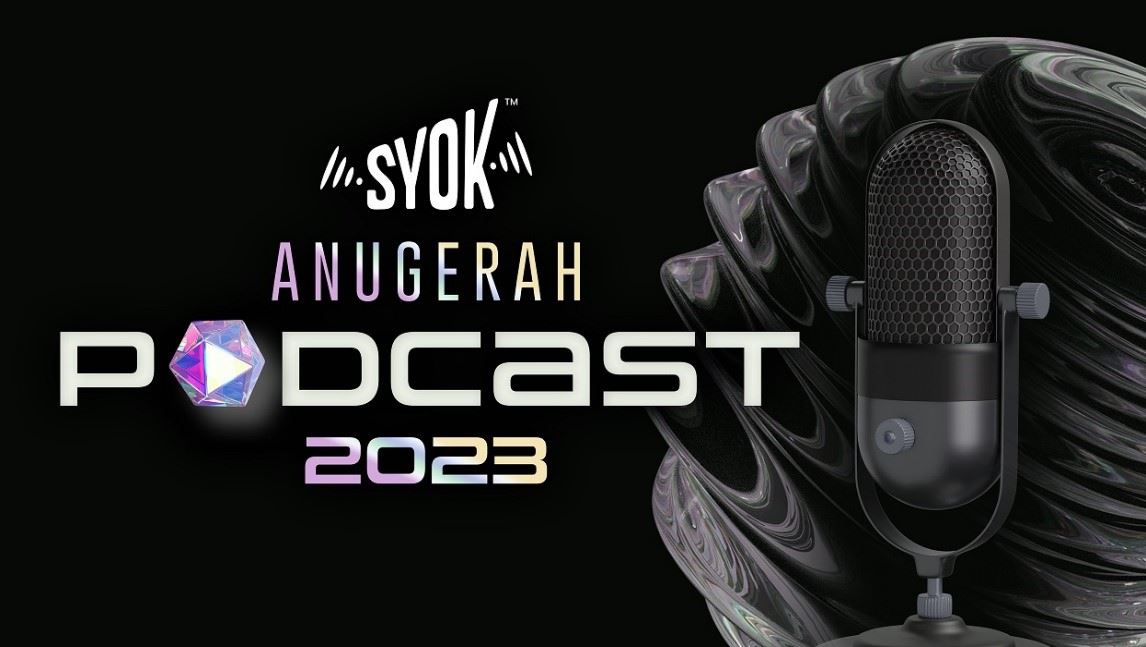 anugerah podcast syok 2023｜马上投选你喜爱的播客！