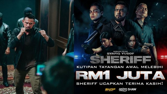 menakjubkan! sheriff raih kutipan melebihi rm1 juta pada tayangan awal
