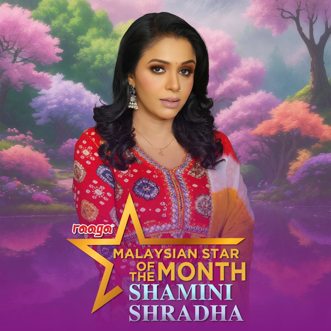 shamini shradha is our malaysian star of the month! 