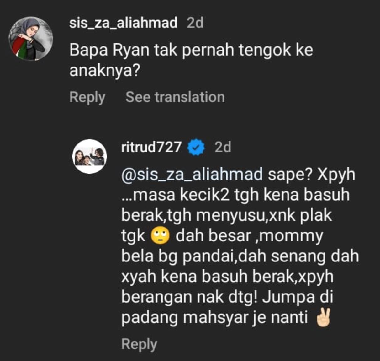 “takyah berangan nak datang. jumpa di padang mahsyar je nanti” - rita rudaini tuju kepada aidil zafuan