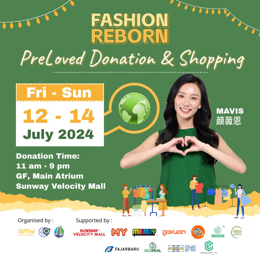 “fashion reborn” 环保衣物活动❗聚集最多大马艺人和kol的衣物⚡️
