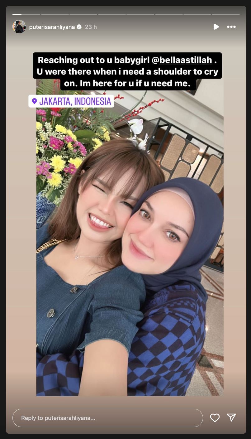 “saya disini jika awak perlukan saya,” puteri sarah liyana titip semangat buat bella astillah