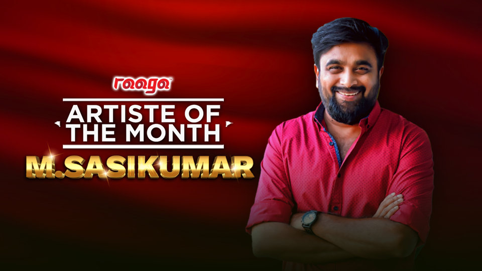 m.sasikumar  is our artiste of the month