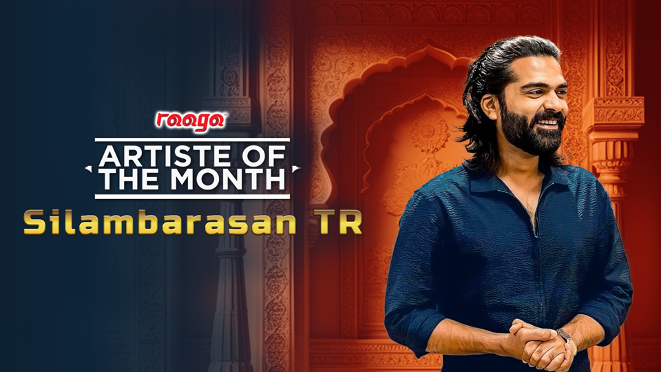 silambarasan tr  is our artiste of the month