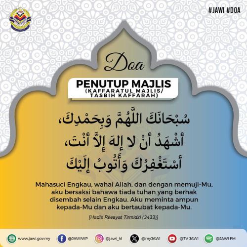 majlis biasa, ganjaran luar biasa: amalkan doa penutup majlis ini