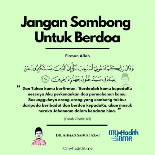 jangan sombong untuk berdoa kerana ia tanda tertinggi seorang hamba