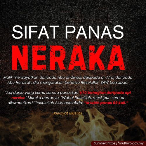 sifat panas neraka: 70 kali ganda lebih dahsyat dari api dunia!