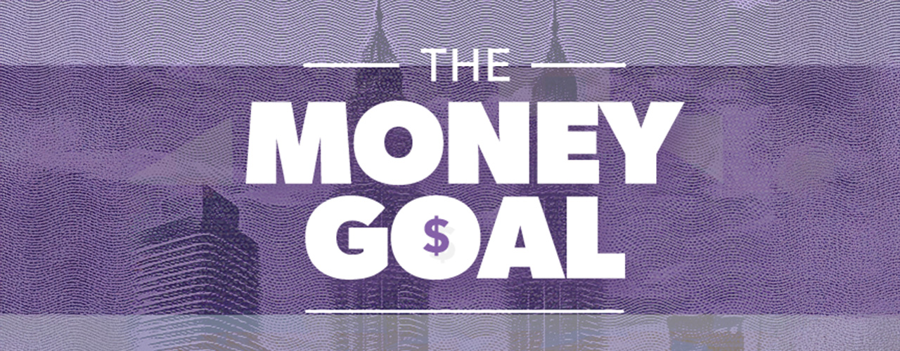 The Money Goal