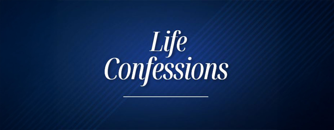 Life Confessions