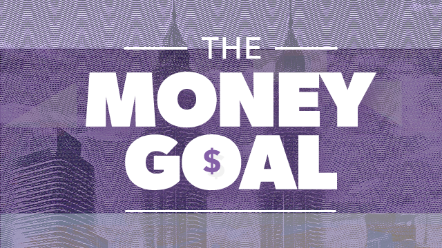 The Money Goal