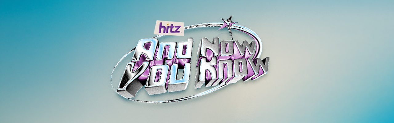 hitz-and-now-you-know