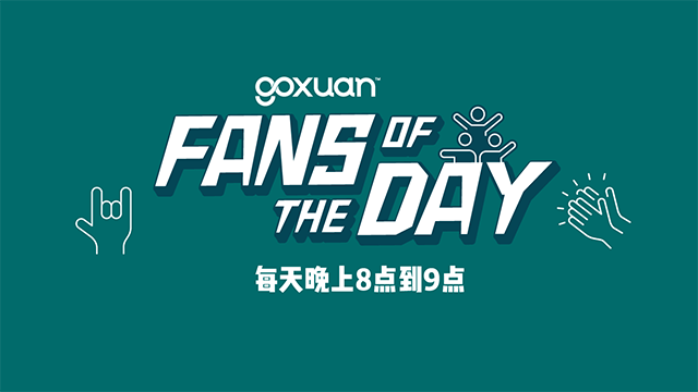 GOXUAN Fans of the day