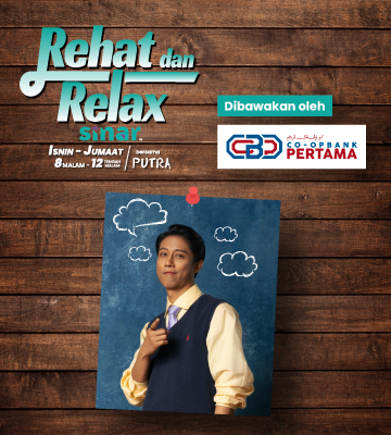 REHAT DAN RELAX SINAR dibawakan oleh CO-OPBANK Pertama